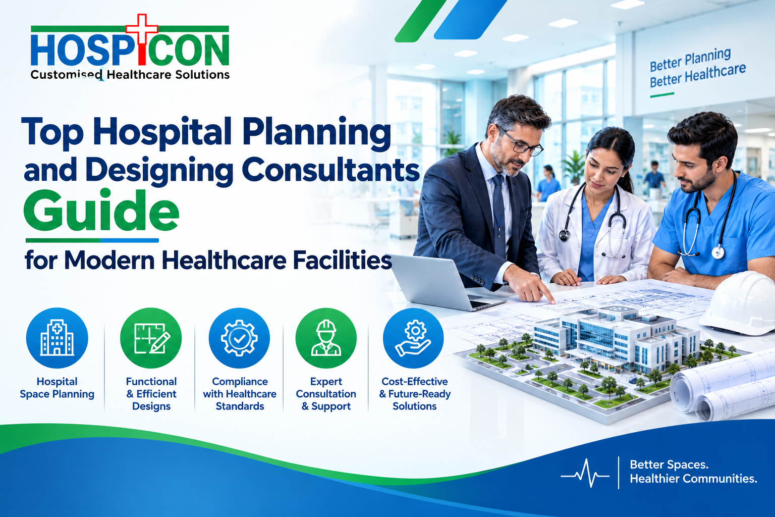 Top Hospital Planning and Designing Consultants Guide for Modern Healthcare Facilities